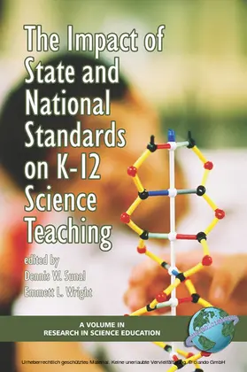 Sunal / Wright |  The Impact of State and National Standards on K-12 Science Teaching | eBook | Sack Fachmedien