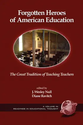 Null / Ravitch |  Forgotten Heroes of American Education | eBook | Sack Fachmedien