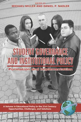Miller / Nadler |  Student Governance and Institutional Policy | eBook | Sack Fachmedien