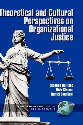 Gilliland / Steiner |  Theoretical and Cultural Perspectives on Organizational Justice | eBook | Sack Fachmedien