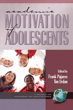Urdan / Pajares |  Academic Motivation of Adolescents | eBook | Sack Fachmedien