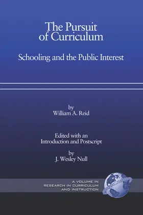 Reid / Null |  The Pursuit of Curriculum | eBook | Sack Fachmedien