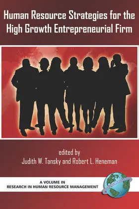 Heneman / Tansky |  Human Resource  Strategies for the High Growth Entrepreneurial Firm | eBook | Sack Fachmedien