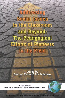 Totten / Pedersen |  Addressing Social Issues in the Classroom and Beyond | eBook | Sack Fachmedien