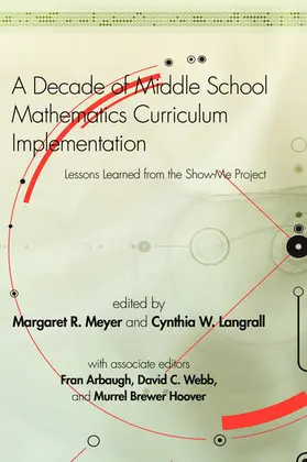 Meyer / Langrall / R. |  A Decade of Middle School Mathematics Curriculum Implementation | eBook | Sack Fachmedien