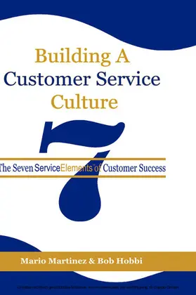 Martinez / Hobbi |  Building a Customer Service Culture | eBook | Sack Fachmedien