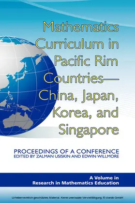 Usiskin / Willmore |  Mathematics Curriculum in Pacific Rim Countries - China, Japan, Korea, and Singapore | eBook | Sack Fachmedien