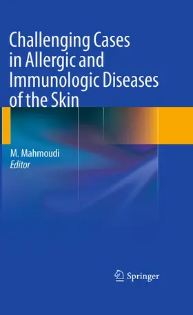 Mahmoudi | Challenging Cases in Allergic and Immunologic Diseases of the Skin | E-Book | sack.de