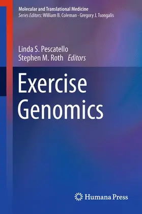Roth / Pescatello |  Exercise Genomics | Buch |  Sack Fachmedien