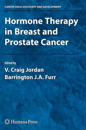 Furr / V. CRAIG | Hormone Therapy in Breast and Prostate Cancer | Buch | 978-1-60761-471-5 | sack.de