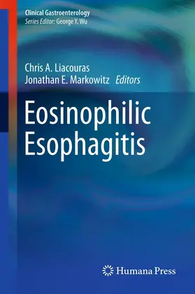 Liacouras / Markowitz |  Eosinophilic Esophagitis | eBook | Sack Fachmedien