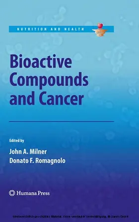 Milner / Romagnolo |  Bioactive Compounds and Cancer | eBook | Sack Fachmedien