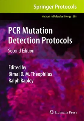Theophilus / Rapley | PCR Mutation Detection Protocols | Buch | 978-1-60761-946-8 | www2.sack.de