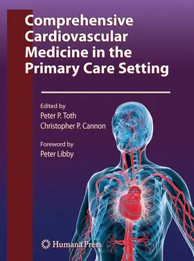 Toth / Cannon |  Comprehensive Cardiovascular Medicine in the Primary Care Setting | Buch |  Sack Fachmedien