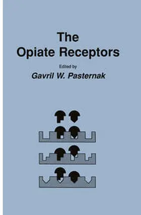 Pasternak |  The Opiate Receptors | eBook | Sack Fachmedien
