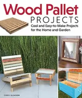 Gleason |  Wood Pallet Projects | eBook | Sack Fachmedien