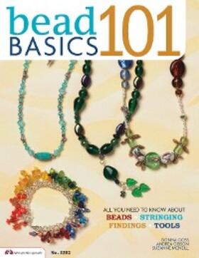 Goss / Gibson / Mcneill |  Bead Basics 101 | eBook | Sack Fachmedien