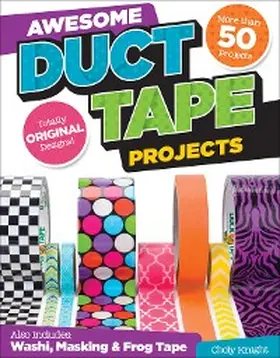 Knight |  Awesome Duct Tape Projects | eBook | Sack Fachmedien