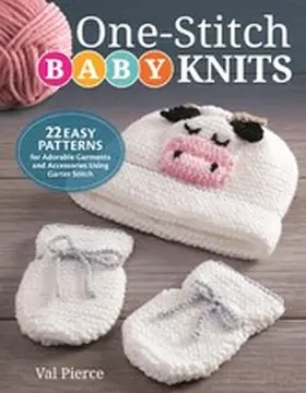Pierce |  One-Stitch Baby Knits | eBook | Sack Fachmedien