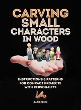 Price |  Carving Small Characters in Wood | eBook | Sack Fachmedien