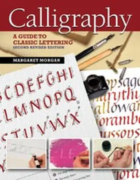 Morgan |  Calligraphy, Second Revised Edition | eBook | Sack Fachmedien