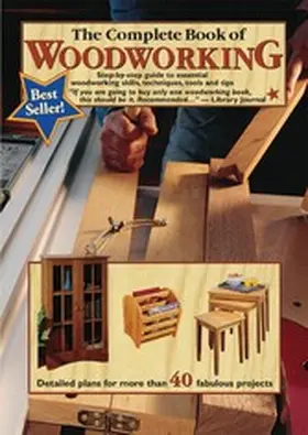 Carpenter / Johanson |  The Complete Book of Woodworking | eBook | Sack Fachmedien