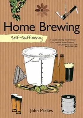 Parkes |  Self-Sufficiency: Home Brewing | eBook | Sack Fachmedien