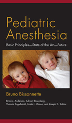 Bissonnette |  Pediatric Anesthesia | Buch |  Sack Fachmedien