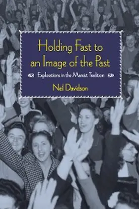 Davidson |  Holding Fast to an Image of the Past | eBook | Sack Fachmedien