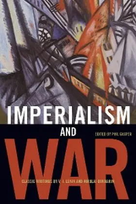 Lenin / Bukharin / Gasper |  Imperialism and War | eBook | Sack Fachmedien