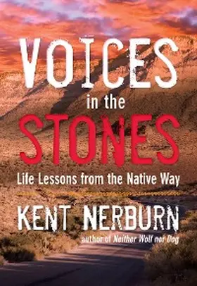 Nerburn |  Voices in the Stones | eBook | Sack Fachmedien