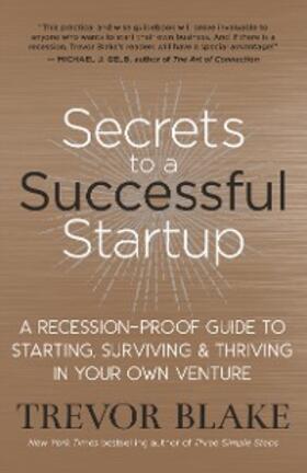 Blake |  Secrets to a Successful Startup | eBook | Sack Fachmedien
