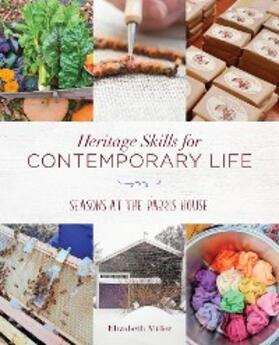 Miller |  Heritage Skills for Contemporary Life | eBook | Sack Fachmedien