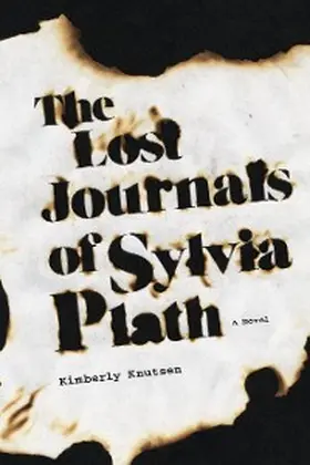 Knutsen |  The Lost Journals of Sylvia Plath | eBook | Sack Fachmedien