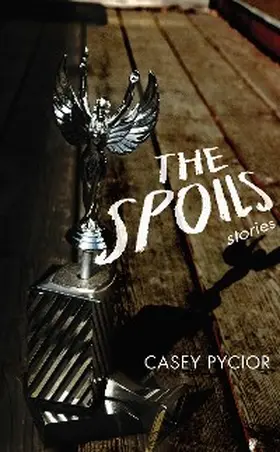 Pycior |  The Spoils | eBook | Sack Fachmedien
