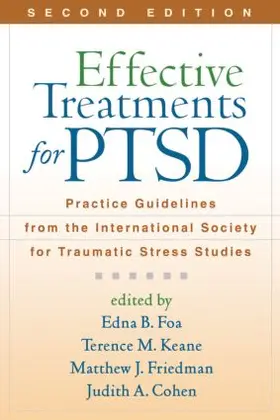 Friedman / Cohen | Effective Treatments for PTSD, Second Edition | Buch | 978-1-60918-149-9 | sack.de