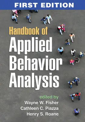 Fisher / Piazza / Roane | Handbook of Applied Behavior Analysis | Buch | 978-1-60918-468-1 | sack.de