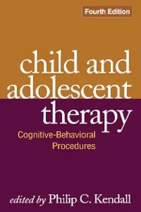 Kendall |  Child and Adolescent Therapy | eBook | Sack Fachmedien
