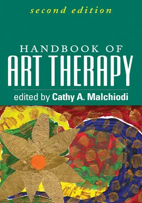 Malchiodi |  Handbook of Art Therapy | Buch |  Sack Fachmedien