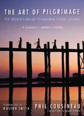 Cousineau |  The Art of Pilgrimage | eBook | Sack Fachmedien