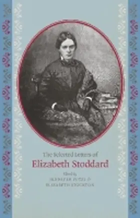 Putzi / Stockton |  The Selected Letters of Elizabeth Stoddard | Buch |  Sack Fachmedien