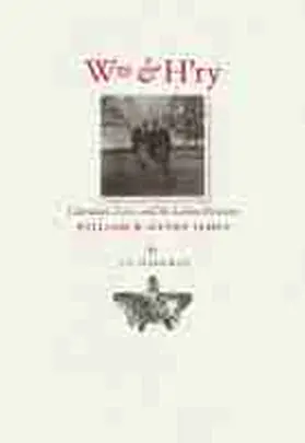 Hallman |  Wm & H'ry: Literature, Love, and the Letters Between Wiliam & Henry James | Buch |  Sack Fachmedien