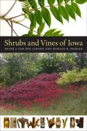 van der Linden / Farrar |  Shrubs and Vines of Iowa | Buch |  Sack Fachmedien