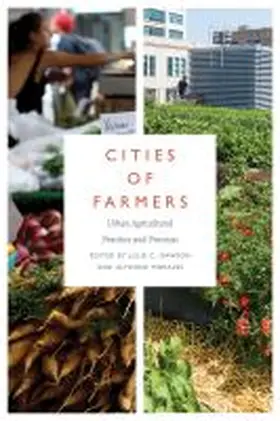 Dawson / Morales |  Cities of Farmers: Urban Agricultural Practices and Processes | Buch |  Sack Fachmedien