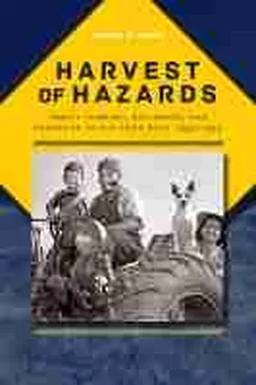 Oden |  Harvest of Hazards: Family Farming, Accidents, and Expertise in the Corn Belt, 1940-1975 | Buch |  Sack Fachmedien