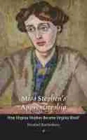 Brackenbury |  Miss Stephen's Apprenticeship: How Virginia Stephen Became Virginia Woolf | Buch |  Sack Fachmedien