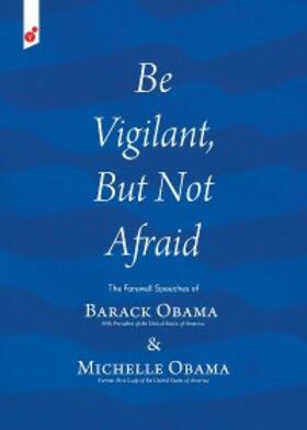 Obama |  Be Vigilant But Not Afraid | eBook | Sack Fachmedien