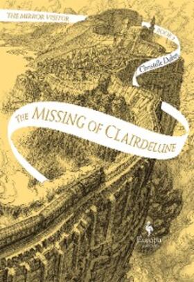 Dabos |  The Missing of Clairdelune | eBook | Sack Fachmedien