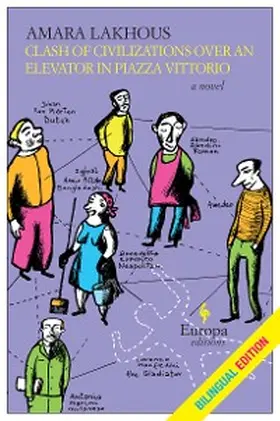 Lakhous |  Clash of Civilizations Over an Elevator in Piazza Vittorio (Bilingual Edition) | eBook | Sack Fachmedien