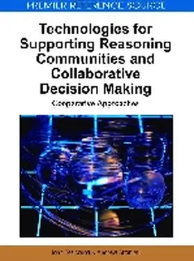 Yearwood / Stranieri |  Technologies for Supporting Reasoning Communities and Collaborative Decision Making | Buch |  Sack Fachmedien